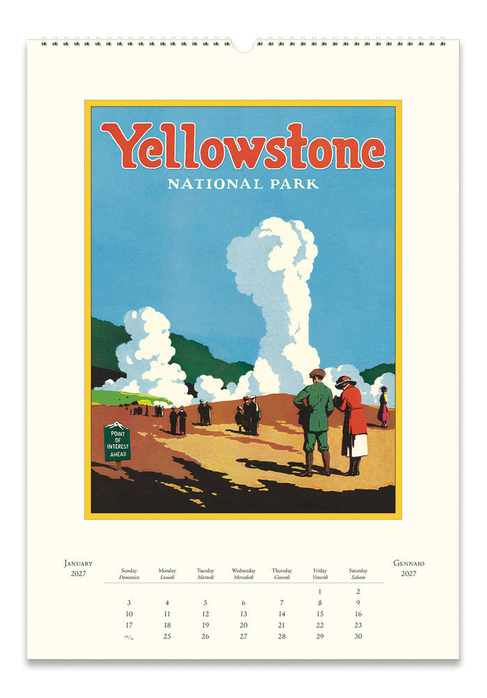 A vintage-style Yellowstone National Park wall calendar page shown flat against a white background. The central illustrated panel features a blue sky, white steam plumes, and people walking along a dirt road, with large red 'Yellowstone' text at the top.