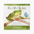Anne Neilson | Fully Rely On Good Book
