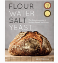 Flour Water Salt Yeast | The Fundamentals of Artisan Bread and Pizza