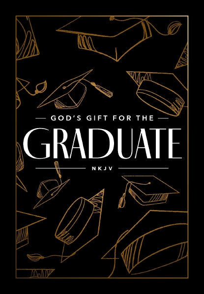 Gods Gift For the Graduate NKJV