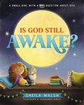 Harper Collins Christian Publishing | Is God Still Awake Book