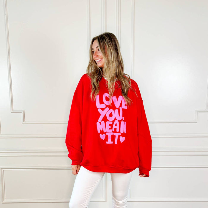 Puff Love you, Mean It Sweatshirt