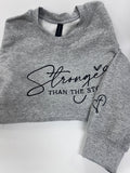 Stronger than the Storm Sweatshirt